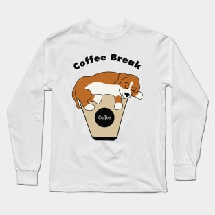 Coffee Break Long Sleeve T-Shirt